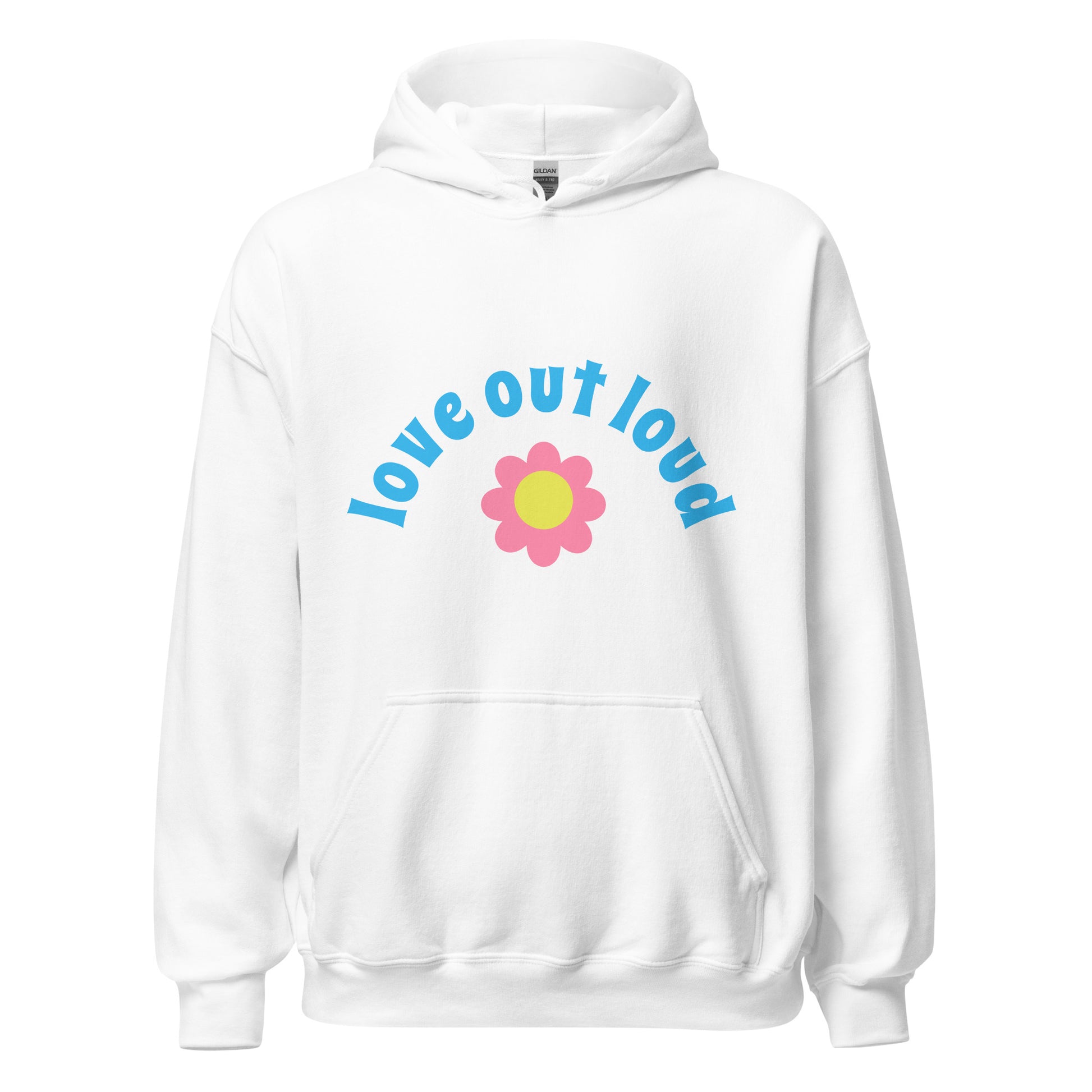 White Love Out Loud Unisex Hoodie