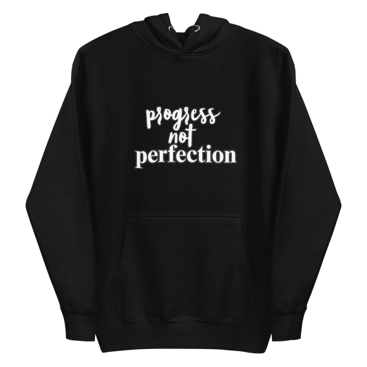 Progress not Perfection Unisex Hoodie Black