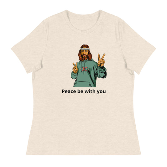 Peace Be With You Women's Relaxed T-Shirt