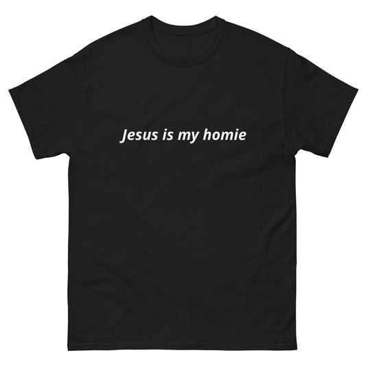 Jesus Is My Homie Unisex Classic T-Shirt